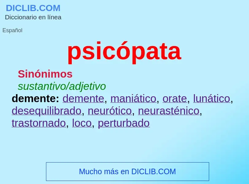 ¿Qué es psicópata? - significado y definición