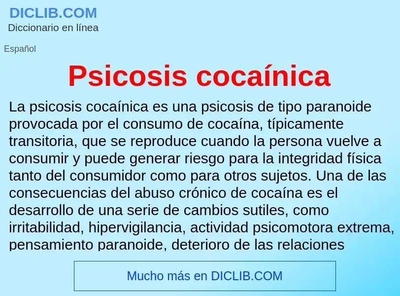 ¿Qué es Psicosis cocaínica? - significado y definición