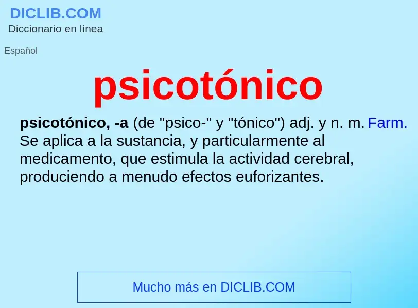 ¿Qué es psicotónico? - significado y definición