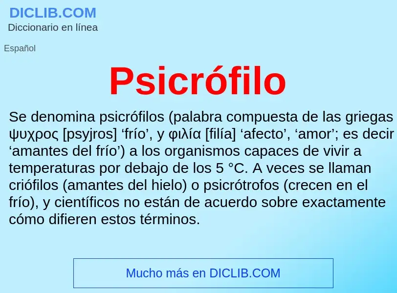 ¿Qué es Psicrófilo? - significado y definición