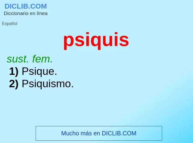 ¿Qué es psiquis? - significado y definición