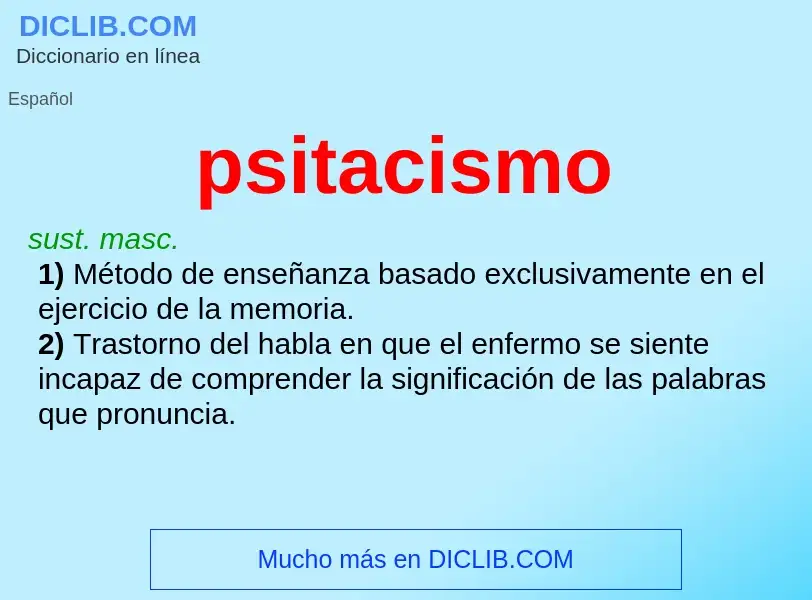 ¿Qué es psitacismo? - significado y definición