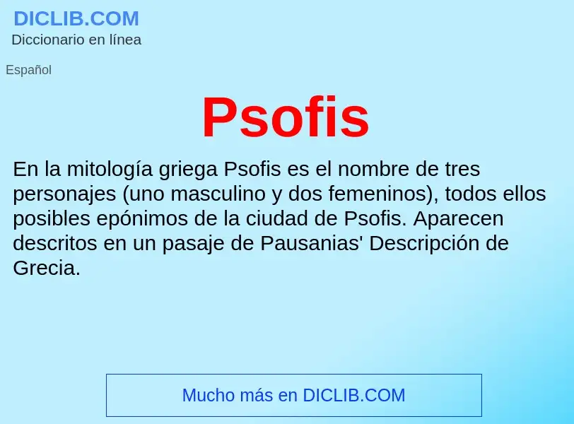 ¿Qué es Psofis? - significado y definición