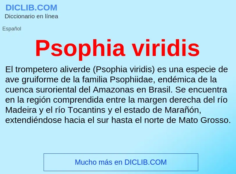 O que é Psophia viridis - definição, significado, conceito