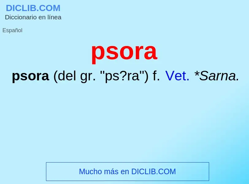 ¿Qué es psora? - significado y definición