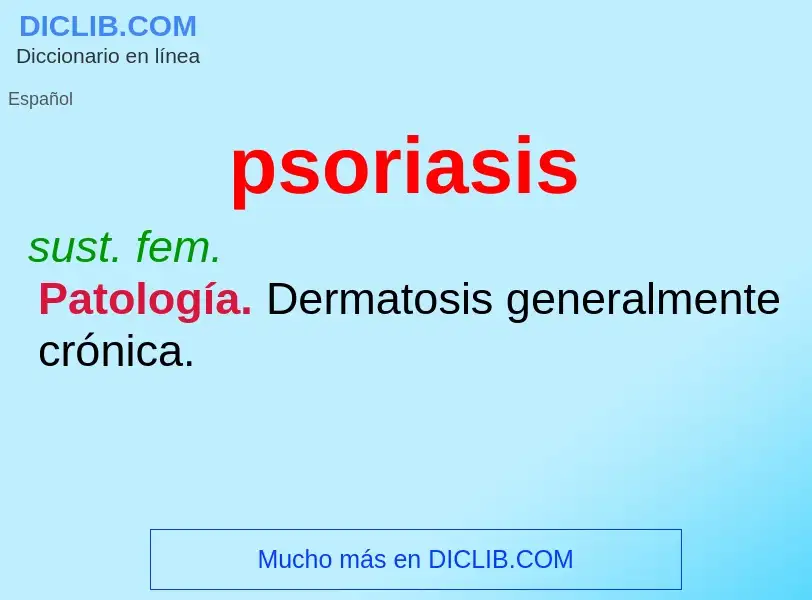 Что такое psoriasis - определение