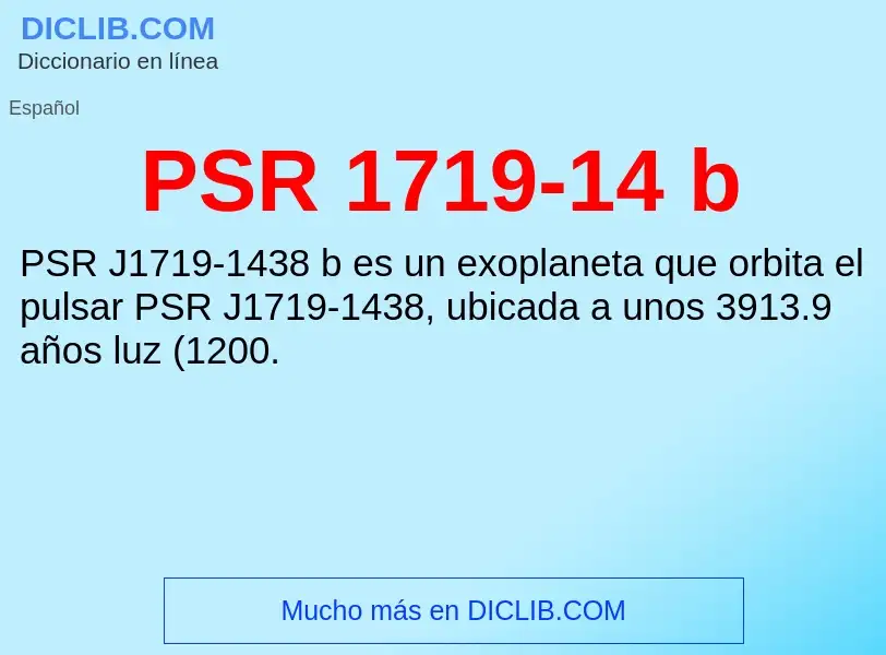 Что такое PSR 1719-14 b - определение