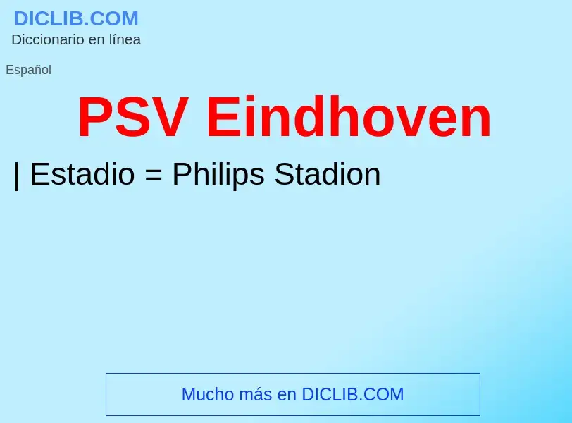 Что такое PSV Eindhoven - определение