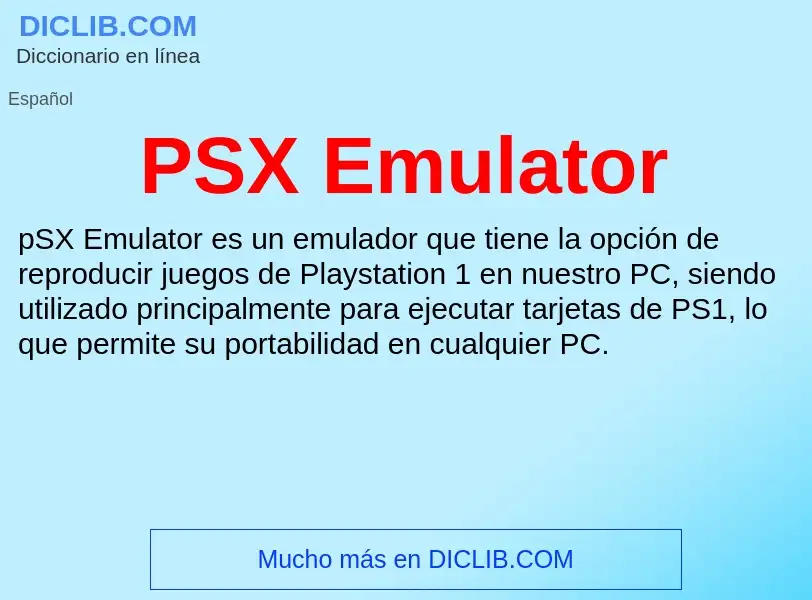 Что такое PSX Emulator - определение