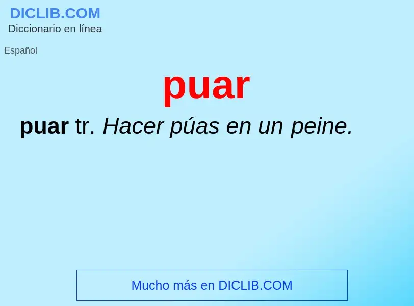 ¿Qué es puar? - significado y definición