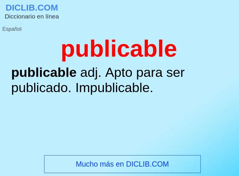 ¿Qué es publicable? - significado y definición