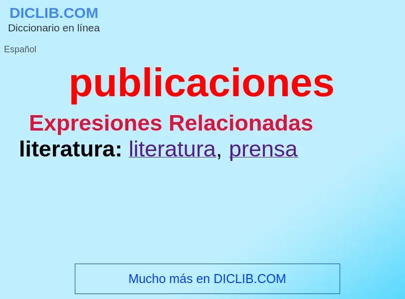 What is publicaciones - meaning and definition