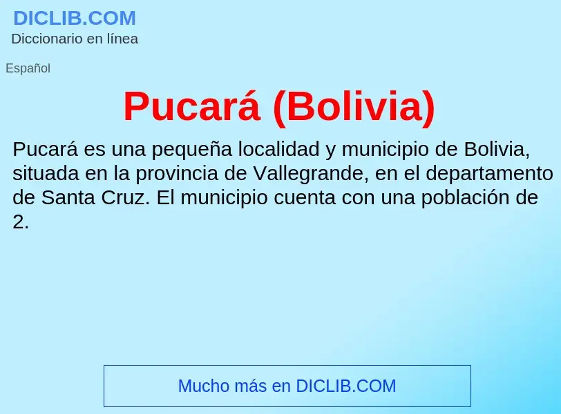 ¿Qué es Pucará (Bolivia)? - significado y definición