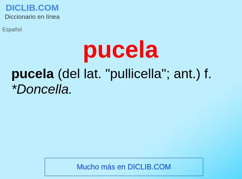 ¿Qué es pucela? - significado y definición