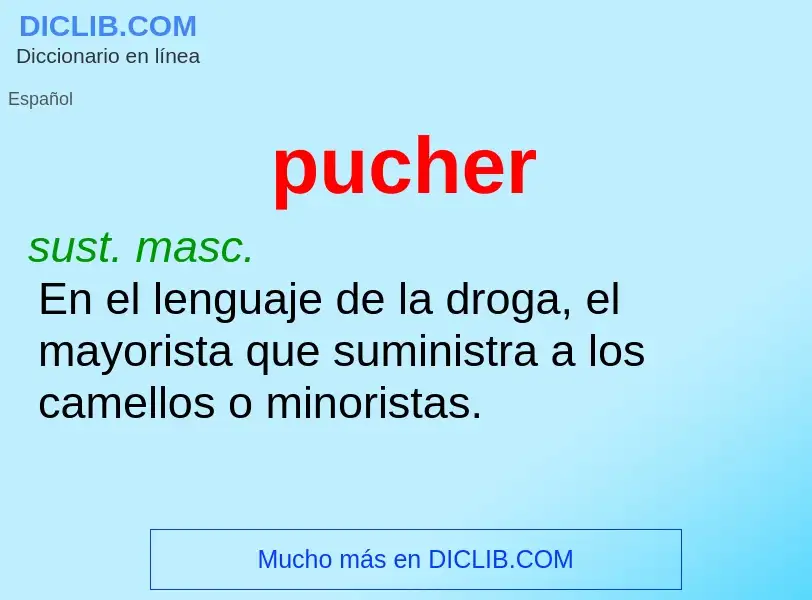 ¿Qué es pucher? - significado y definición