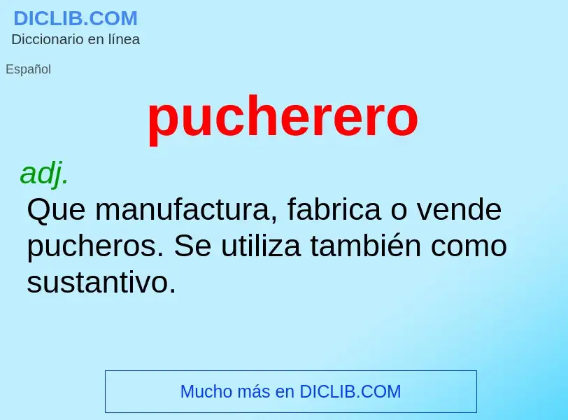 ¿Qué es pucherero? - significado y definición