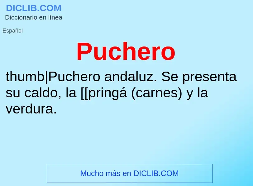 Was ist Puchero - Definition