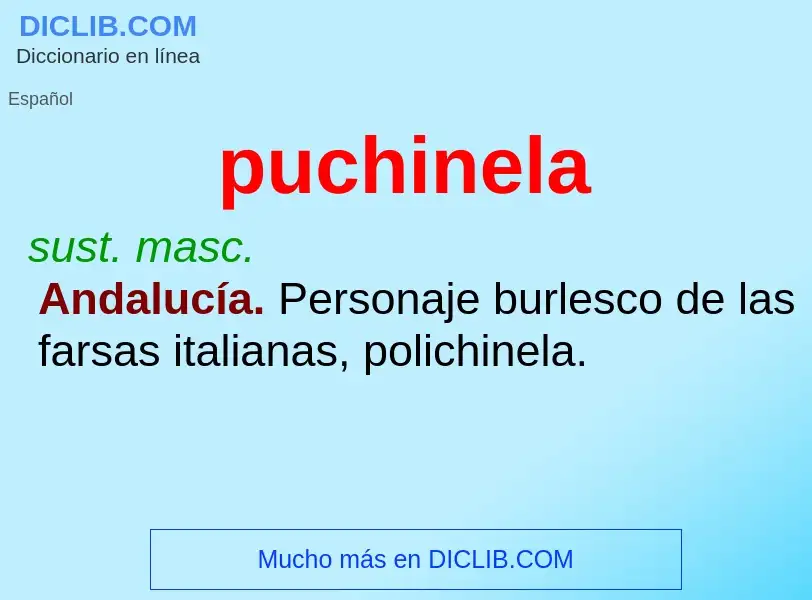 ¿Qué es puchinela? - significado y definición