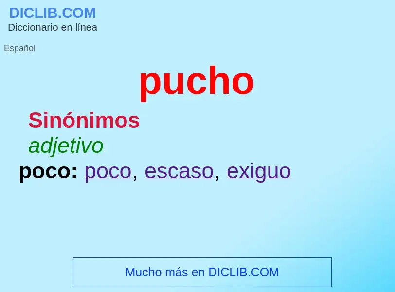 ¿Qué es pucho? - significado y definición