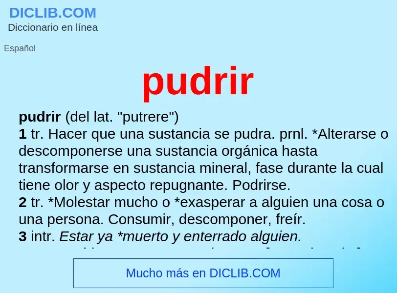 What is pudrir - definition