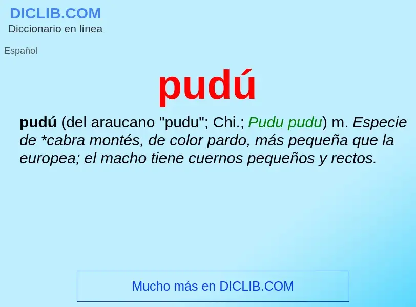 ¿Qué es pudú? - significado y definición