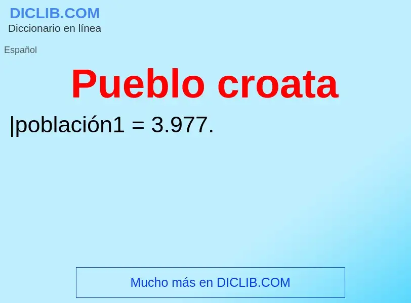 ¿Qué es Pueblo croata? - significado y definición