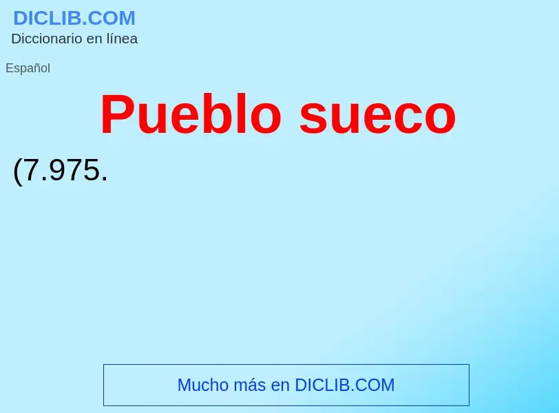 ¿Qué es Pueblo sueco? - significado y definición