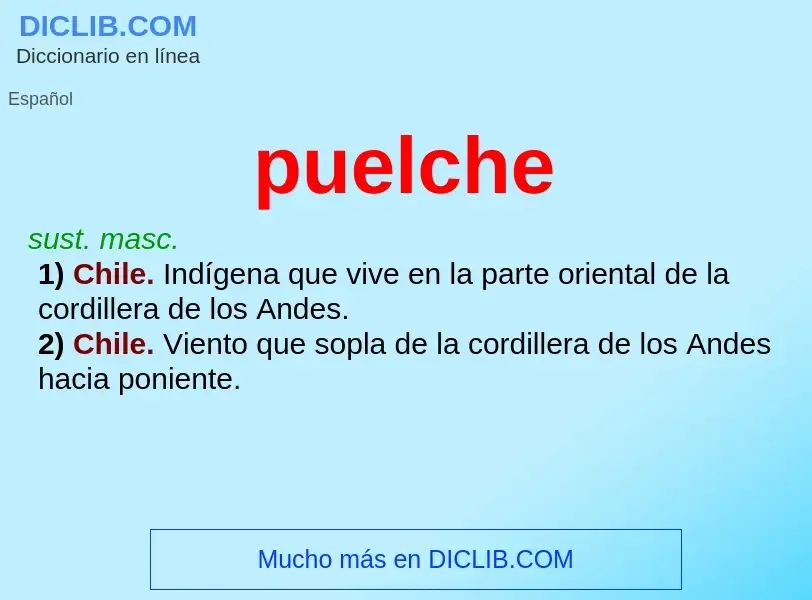 ¿Qué es puelche? - significado y definición