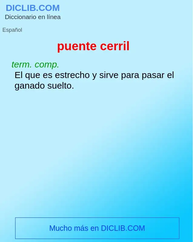 What is puente cerril - definition
