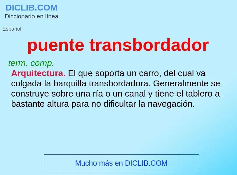 O que é puente transbordador - definição, significado, conceito