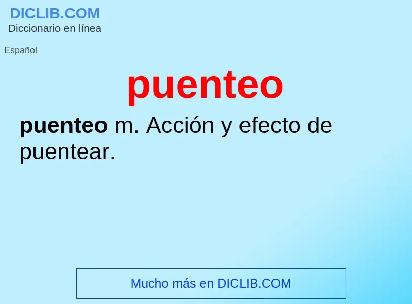 ¿Qué es puenteo? - significado y definición