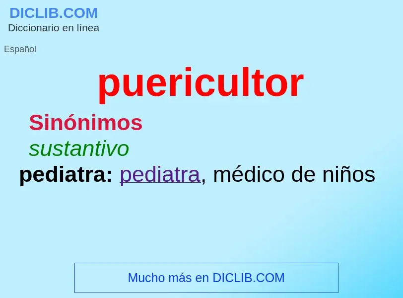 ¿Qué es puericultor? - significado y definición