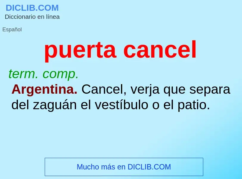 What is puerta cancel - definition