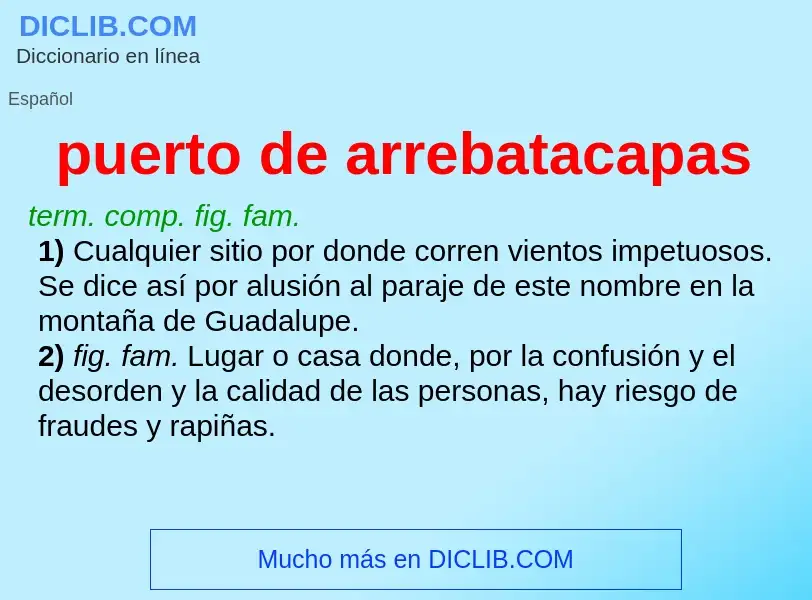 What is puerto de arrebatacapas - definition