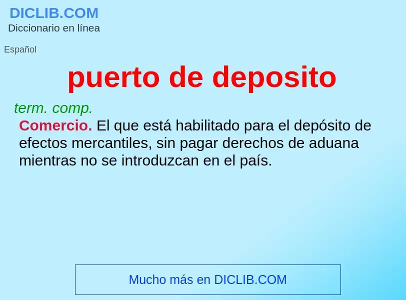 What is puerto de deposito - definition