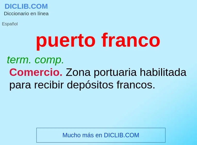 What is puerto franco - definition