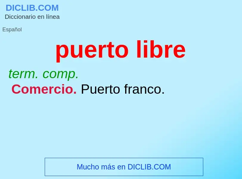 What is puerto libre - definition