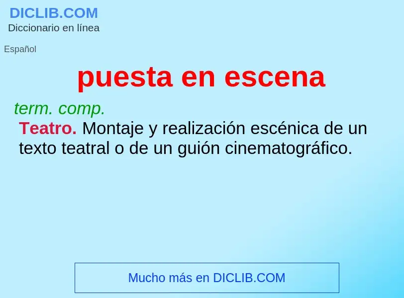 Wat is puesta en escena - definition