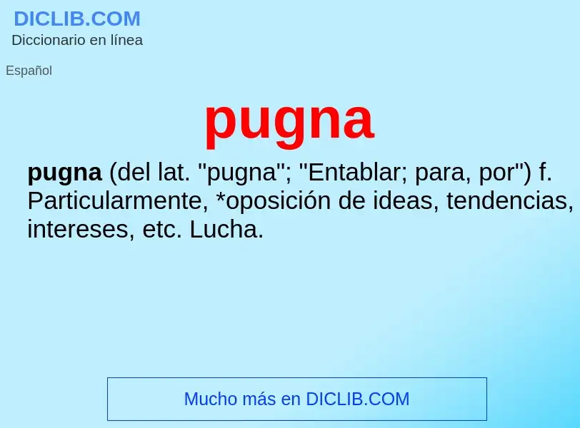 O que é pugna - definição, significado, conceito