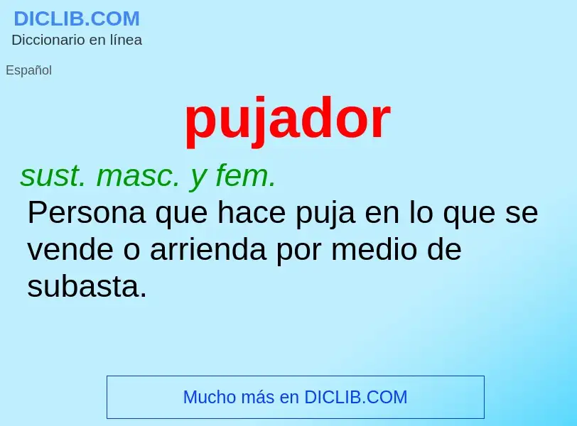 ¿Qué es pujador? - significado y definición