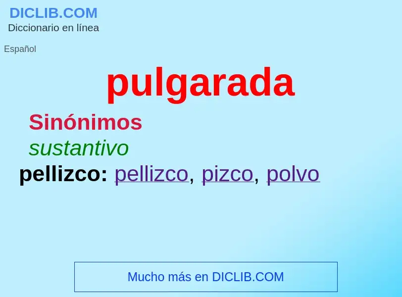 What is pulgarada - definition