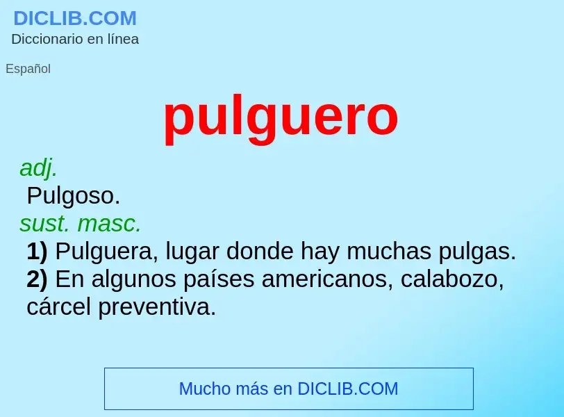 ¿Qué es pulguero? - significado y definición