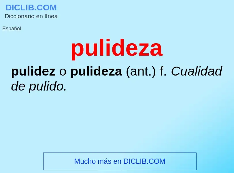 ¿Qué es pulideza? - significado y definición