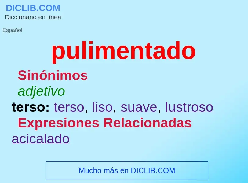 O que é pulimentado - definição, significado, conceito