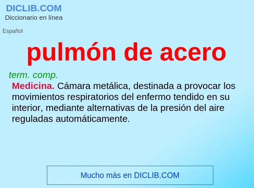 What is pulmón de acero - definition