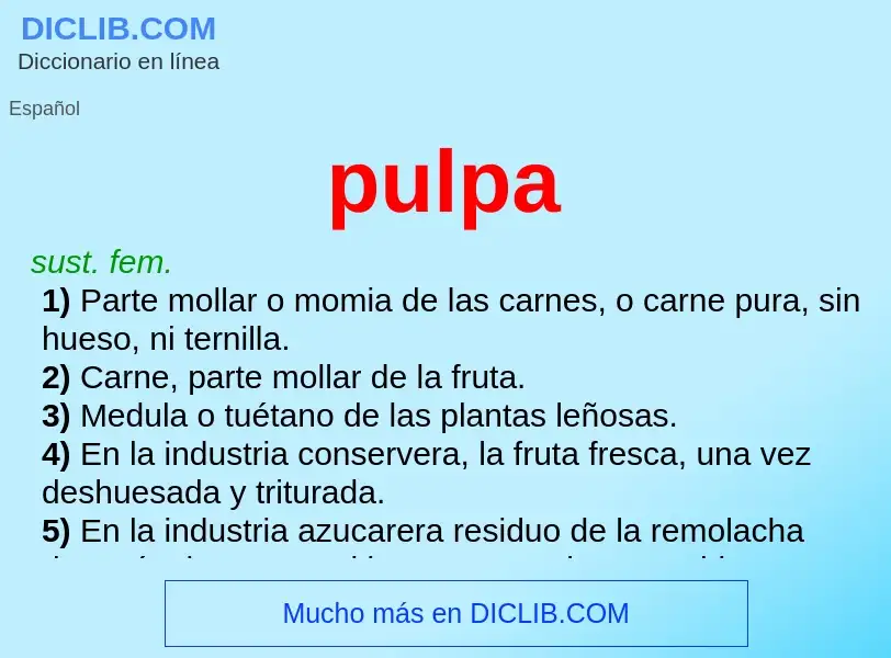 ¿Qué es pulpa? - significado y definición