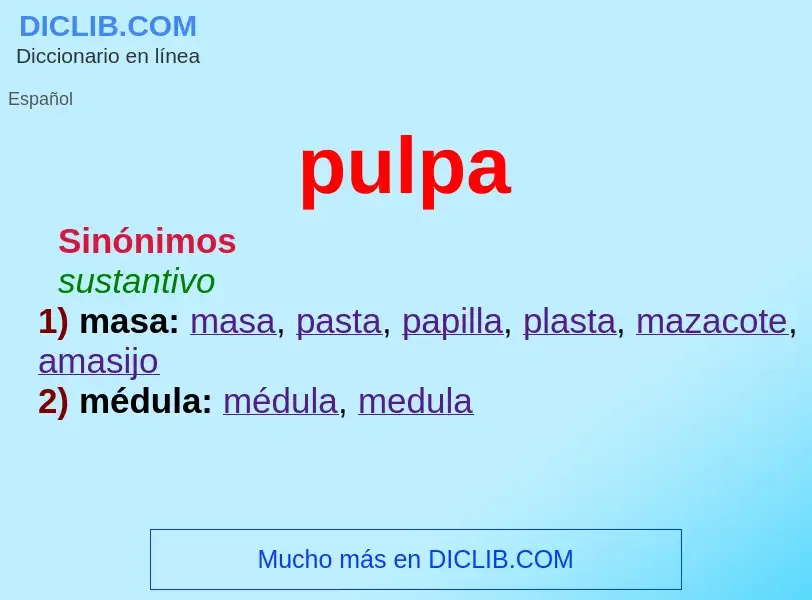 O que é pulpa - definição, significado, conceito