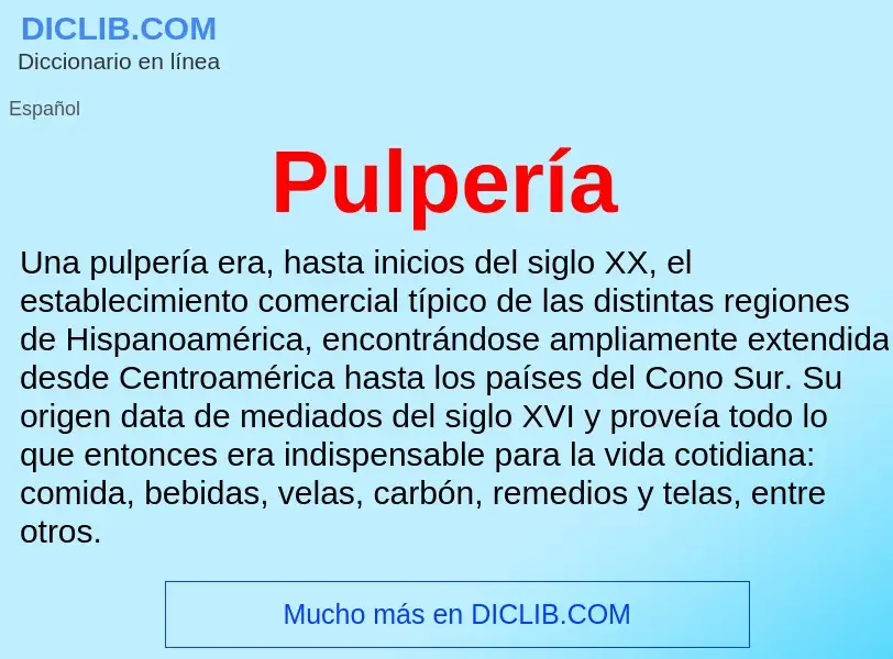 What is Pulpería - definition