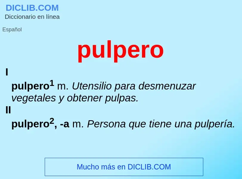 Was ist pulpero - Definition