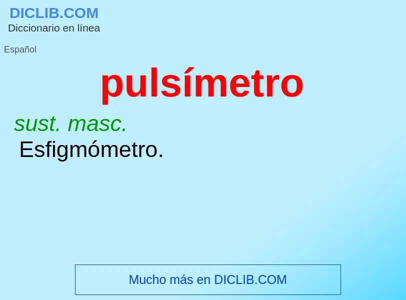 ¿Qué es pulsímetro? - significado y definición